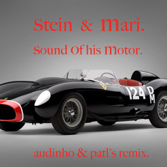 Stein Urheim & Mari Kvien Brunvoll - Sound Of His Motor (Audinho & Patl's Remix)