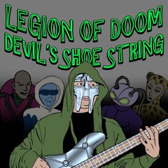 20. The Devil's Shoe String ( Live by THe Legion Of Doom )