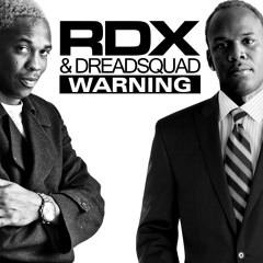 01 - RDX & Dreadsquad - Warning