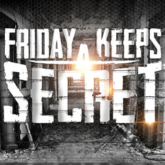 Friday Keeps A Secret - Over And Over