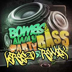 Bombs Away-Party Bass (LeReezo remix) FREE DOWNLOAD!!