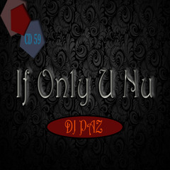Dj Paz - If Only U Nu - Cd 59 - Housefreaks - 31.01.13