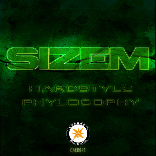 CBKR021  Sizem - Hardstyle Phylosophy