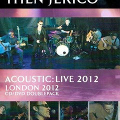 Then Jerico | Big Area (Acoustic:Live) 2012