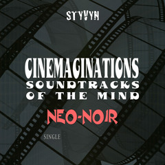 Cinemaginations: Neo-Noir