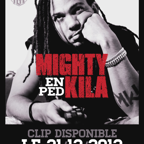 Mighty Ki La "EN PED"