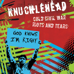 KNUCKLEHEAD "Cold Civil War"