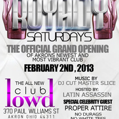 Club Lowd Royalty Saturdays