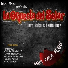 Conciencia y Guaguanco - La Orquesta Del Solar