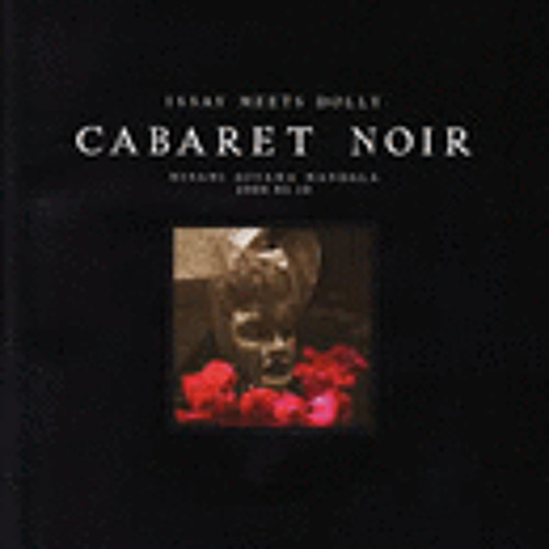 ISSAY meets DOLLY - CABARET NOIR Dolly Issay MEETS | 公式通販