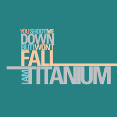 Titanium.