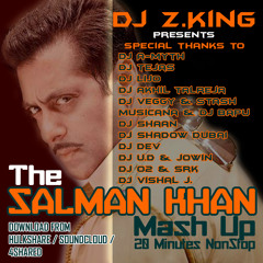 The Salman Khan Mash Up - 20 Minutes NonStop - Dj Z.King - 128kbps