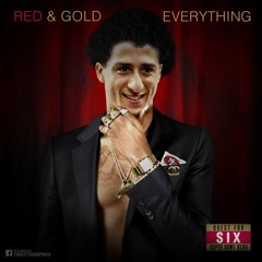 Red and Gold Everything (Chopped and Screwed 49ers Remix)