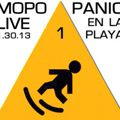 MoPo Live @ Panic en la Playa, 1.30.13 PART 1