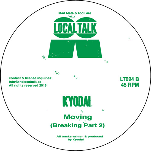 Kyodai - Moving (Breaking Part 2) (LT024, Side B)
