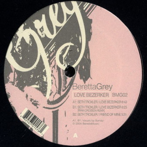 Seth Troxler - Love Bezerker (Beretta Grey)