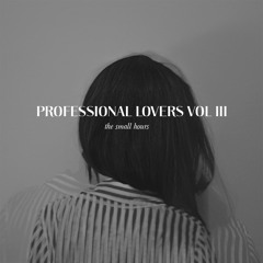 Professional Lovers Vol. III Mixtape