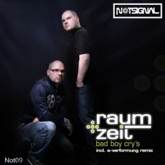 Raum+Zeit - Bad Boy