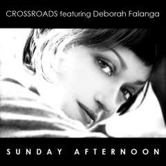 Crossroads ft. Deborah Falanga - Sunday Afternoon (Soulpersona Radio Edit)