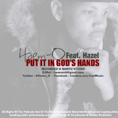 Haem-O feat. Hazel - In God's hands