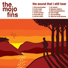 'Always Now' from 'The Sound That I Still Hear' by The Mojo Fins