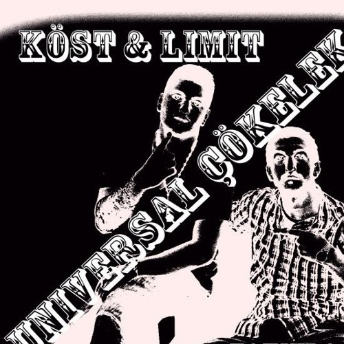 Lımıt ft Köst - universal çökelek(lacivert version)