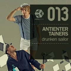 Antientertainers - Drunken Sailor (Benno Blome Rmx) - full length version