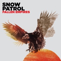 Snow Patrol - Fallen Empires (Makoto Official Remix) (Free Download)