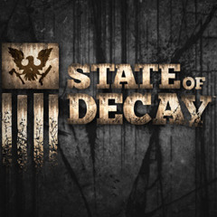 State of Decay Main Theme