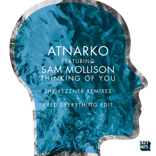 06 Thinking Of You (Pezzner's Remix)