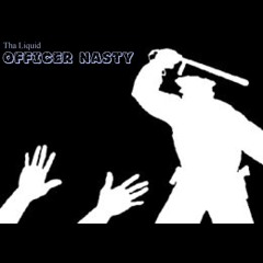 Tha Liquid - Officer Nasty (2012)