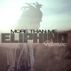 ELIPHINO - MORE THAN ME (J-LAH REMIX)