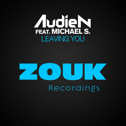 Audien feat. Michael S. - Leaving You