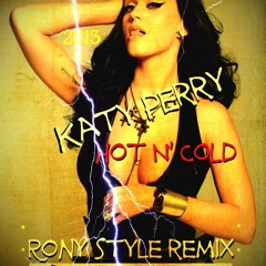 Katy Parry - Hot N' Cold (Rony Style Remix)