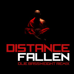 Distance - Fallen (Olie Bassweight Remix) [FREE DOWNLOAD]