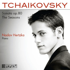 Tchaikovsky: Sonata Op. 80