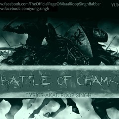 The Battle Of Chamkaur Rap: Yung Singh + Lyrics: Akaal Roop Singh