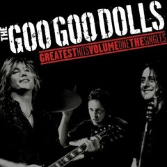 Black Ballon- The Goo Goo Dolls