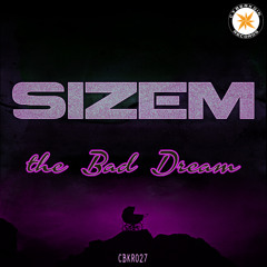 CBKR027 Sizem - The Bad Dream