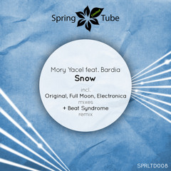 Mory Yacel , Bardia "Snow" (Full Moon Mix) "Spring Tube Limited" Records (Preview)