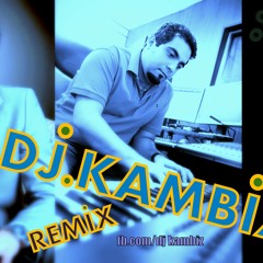 DJ K@MB!Z [Remix]