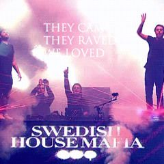 Swedish House Mafia - We Come We Rave We Love w/ Greyhound w/ Raise Your Hands -Kevin Furlong Edit