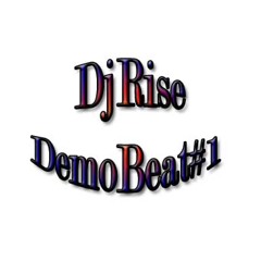 DjRise - DemoBeat#1