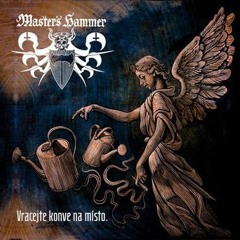MASTER'S HAMMER - Ve Vichru Nicoty