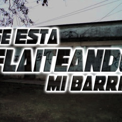 SE ESTA FLAITEANDO MI BARRIO - DYNA FT DESTEAM [PROD. DEFRENTE RECORDS & H.D.P ESTUDIO]