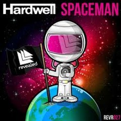 Hardwell   Spaceman (metswell F. Intro Edit)