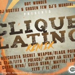 Clique Latin (Official Remix) Reychesta , MC Ceja, Lito Y Polaco, Jenny La Sexy Voz, y mucho mas