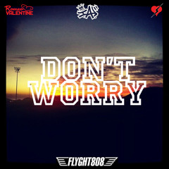 I.A. - DONT WORRY Feat. walterFRENCH & Romeo Valentine