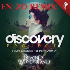 Back To New-James Egbert (En_Zo Remix)(Discovery Project-Beyond Wonderland)