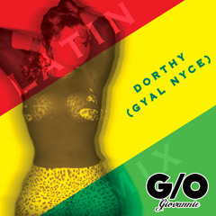 Dorthy Gyal Nyce (Latin Mix) Zumba mix